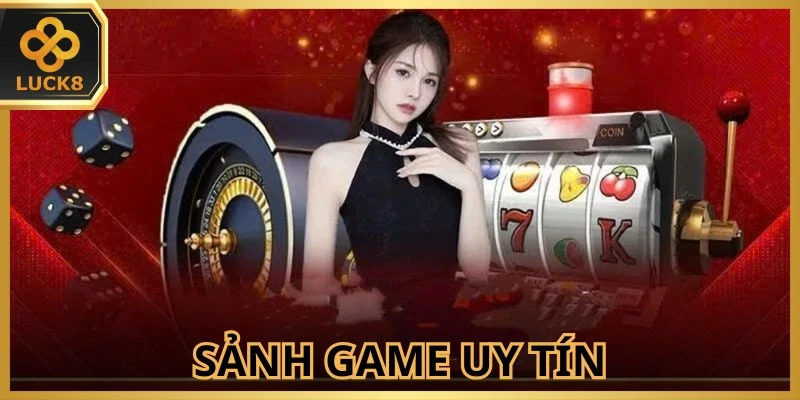sanh-game-den-tu-nhung-don-vi-co-danh-tieng