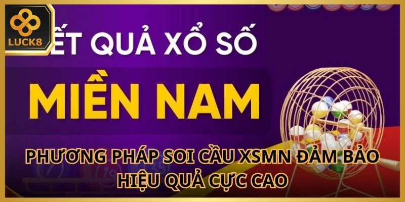 xo-so-mien-nam-phuong-phap-soi-cau